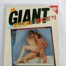 Revistas: GIANT ROYAL FUCK2. ADULTS ONLY. ALL MODELS ARE OVER EIGHTEEN. EROTICA. 1983