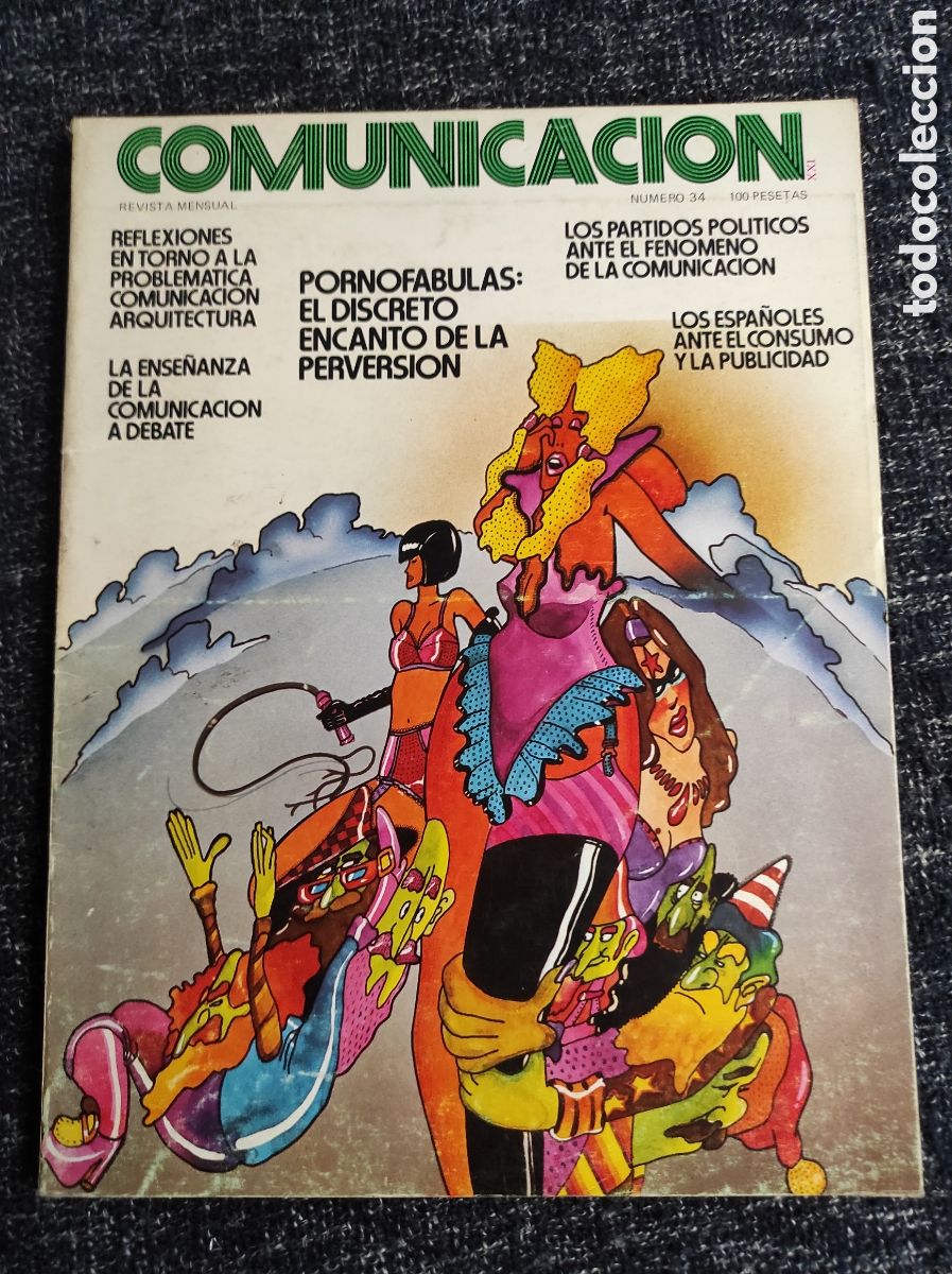 Zeitschriften: COMUNICACION .N&ordm; 34. PARTIDOS POLITICOS, CONSUMO, ENSE&Ntilde;ANZA, PORNOFABULAS - A&Ntilde;OS 80