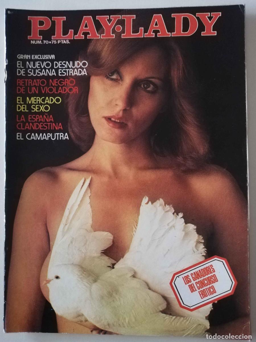 Magazines: Revista PLAY LADY n&ordm; 70 El nuevo desnudo de Susana Estrada er&oacute;tica el mercado del sexo porno tetas