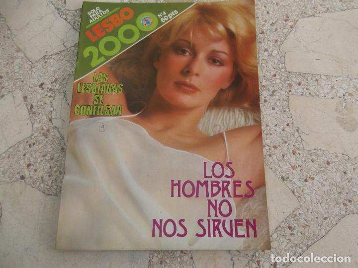 Journals: LESBO 2000 N&ordm; 4. LOS HOMBRES NOS SIRVEN. LAS LESBIANAS SE CONFIESAN. EROTICA. ADULTOS