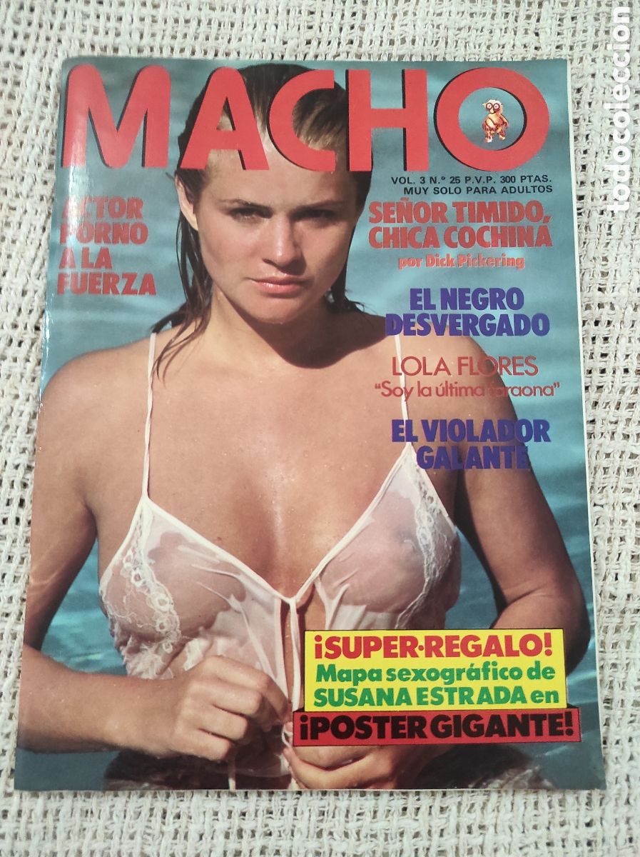 Magazines: MACHO VOL. 3 N&ordm; 25 SUSANA ESTRADA, LOLA FLORES, POSTER -REVISTA EROTICA DE A&Ntilde;OS 80