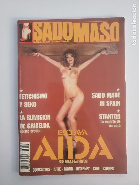 Zeitschriften: REVISTA SADOMASO N&ordm;4: FETICHISMO Y SEXO, SUMISI&Oacute;N DE GRISELDA, ESCLAVA A&Iacute;DA, SADO MADE IN SPAIN