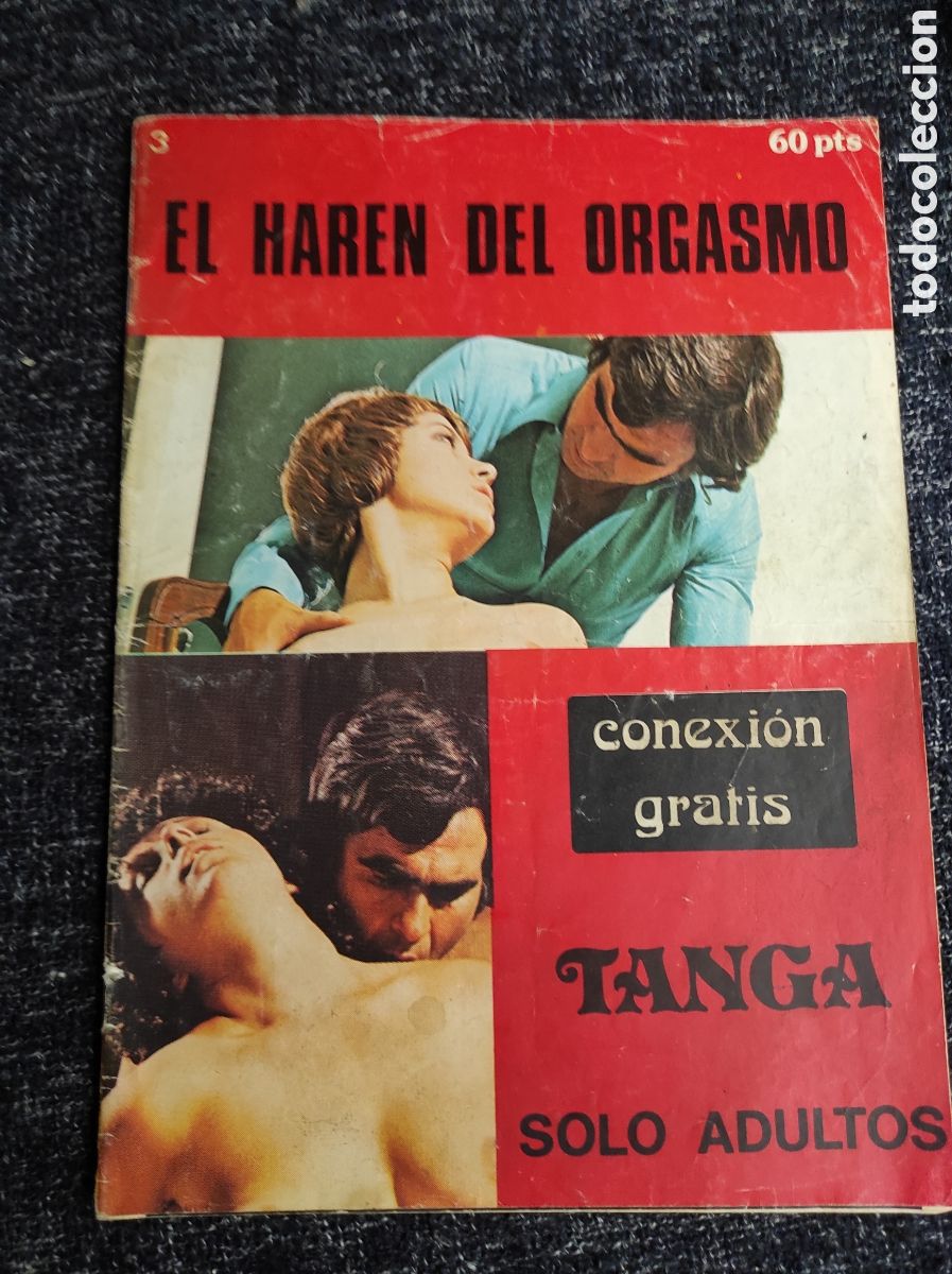 Journals: TANGA N&ordm; 3 A&Ntilde;O 1978 EL HAREN DEL ORGASMO - REVISTA EROTICA DE LOS 80