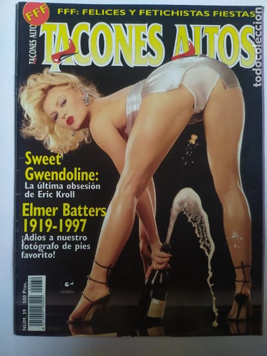 Journals: TACONES ALTOS N&ordm; 39 SWEET GWENDOLINE, ELMER BATTERS. REVISTA EROTICA ADULTOS