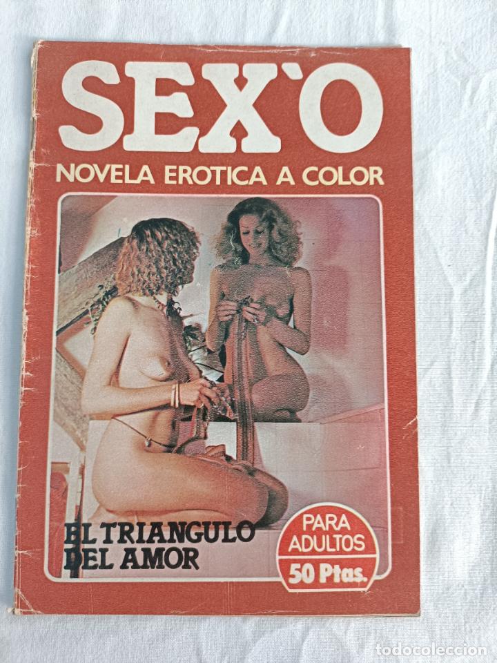 Journals: SEX'O NOVELA EROTICA A COLOR. EL TRIANGULO DEL AMOR. REVISTA PARA ADULTOS. 1978