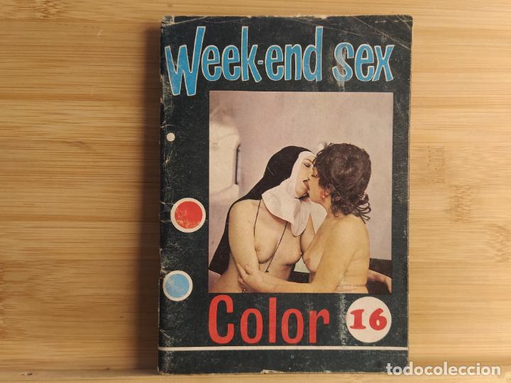 Revistas: WEEK END SEX COLOR-N&ordm; 16-MONJA CURA Y FELIGRESA-REVISTA PORNO-VER FOTOS-(K-11.512)