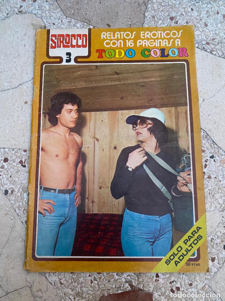 Journals: SIROCCO 3. RELATOS EROTICOS CON 16 PAGINAS A TODO COLOR. PORNO. EROTICA. ADULTOS.