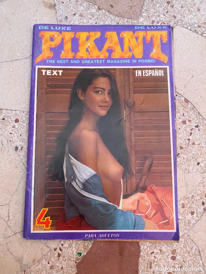 Journals: PIKANT DE LUXE 4. THE BEST AND GREATEST MAGAZINE IN PORNO. REVISTA EROTICA PARA ADULTOS. PORNO
