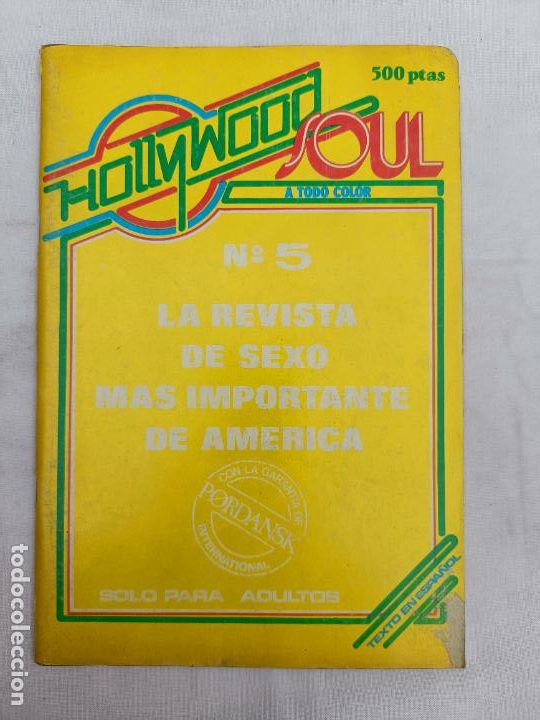 Zeitschriften: HOLLYWOOD SOUL 5. LA REVISTA DE SEXO MAS IMPORTANTE DE AMERICA. PORNO. ADULTOS. EROTICA