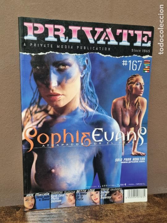 Revistas: REVISTA PRIVATE N&ordm;167: SOPHIE EVANS, JADE MARCELA, BETTY LOVE, SABINA, ERIKA LEWHISKY, COMING. cbd