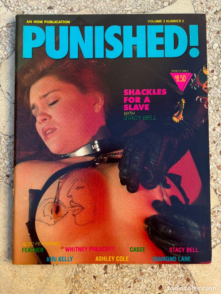Journals: PUNISHED VOL 3 N&ordm; 2. SADO EROTICA U.S.A. SOLO PARA ADULTOS. SHACKLES FOR A SLAVE. STACY BELL.