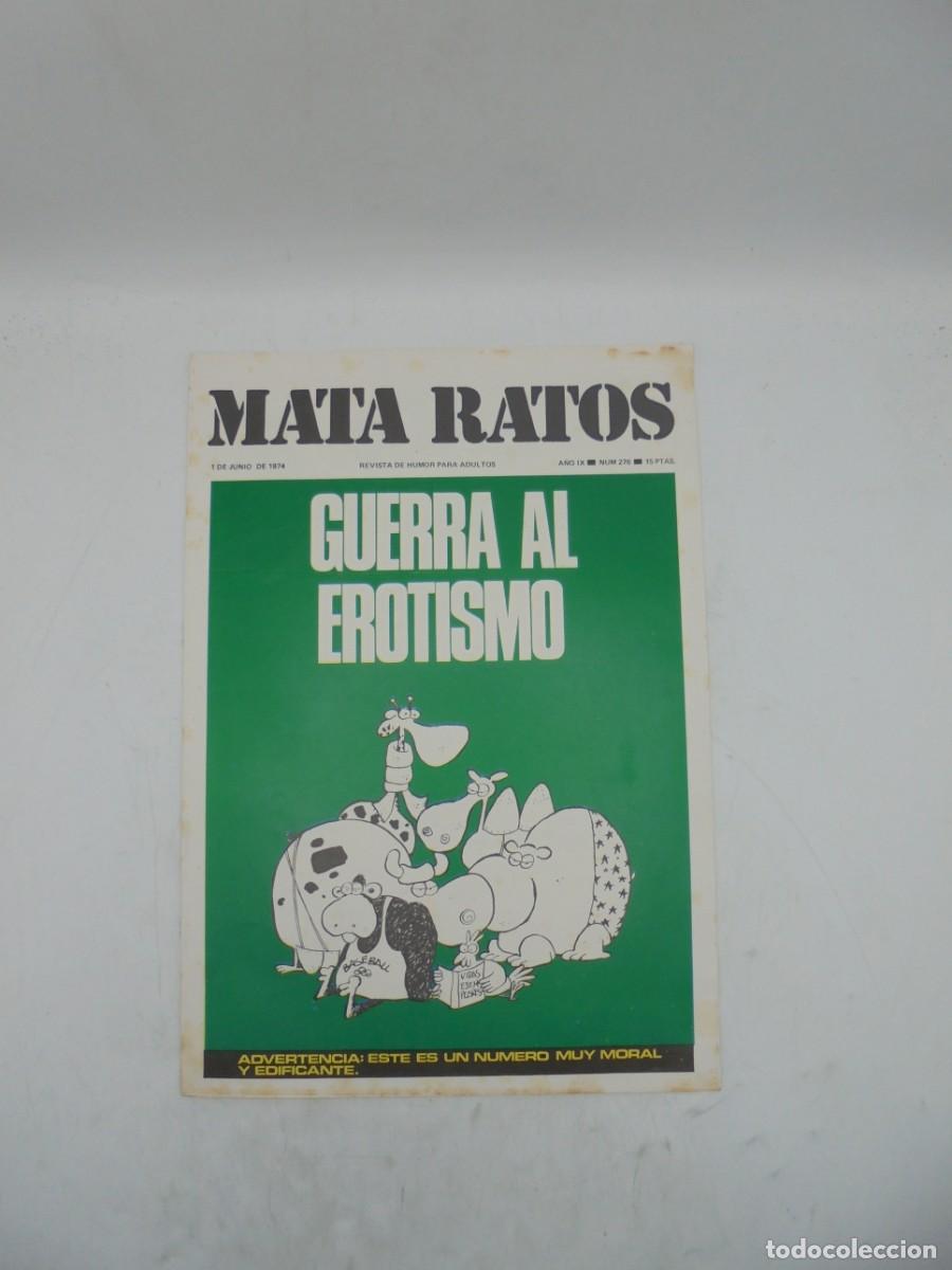Journals: MATA RATOS. REVISTA DE HUMOR PARA ADULTOS. N&ordm;276. JUN. 1974.GUERRA AL EROTISMO.