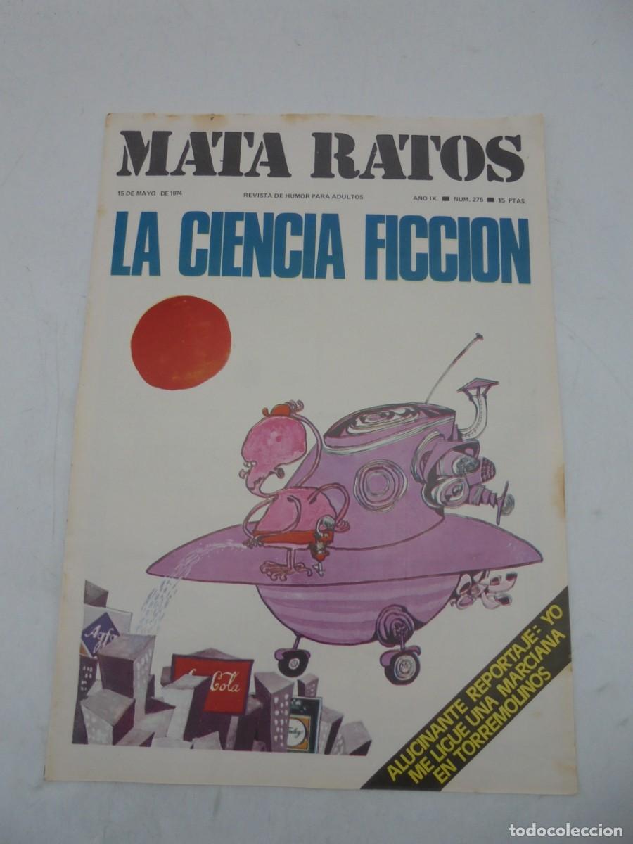 Zeitschriften: MATA RATOS. REVISTA DE HUMOR PARA ADULTOS. N&ordm;275. MAY. 1974. LA CIAENCIA FICCION.