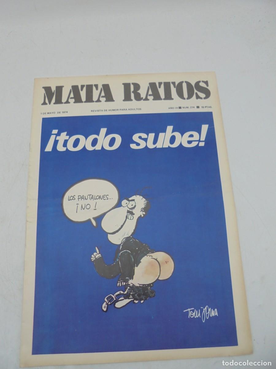 Zeitschriften: MATA RATOS. REVISTA DE HUMOR PARA ADULTOS. N&ordm;274. MAY. 1974. &iexcl; TODO SUBE!.