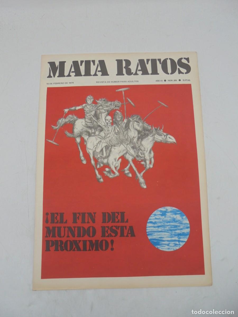 Zeitschriften: MATA RATOS. REVISTA DE HUMOR PARA ADULTOS. N&ordm;269. FEB. 1974. &iexcl; EL FIN DEL MUNDO ESTA PROXIMO!.
