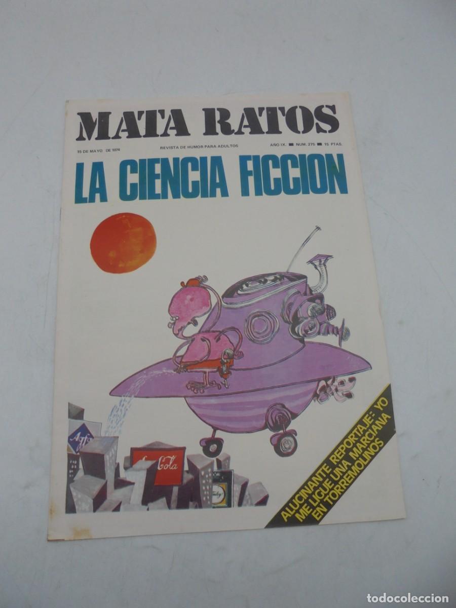 Zeitschriften: MATA RATOS. REVISTA DE HUMOR PARA ADULTOS. N&ordm;275. MAY. 1974. LA CIAENCIA FICCION.