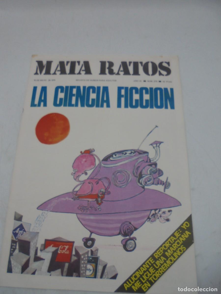Zeitschriften: MATA RATOS. REVISTA DE HUMOR PARA ADULTOS. N&ordm;275. MAY. 1974. LA CIAENCIA FICCION.