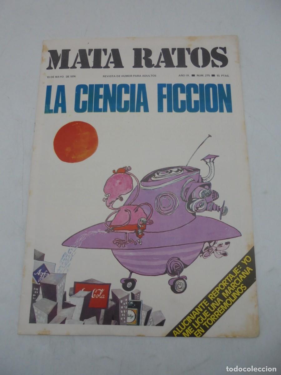Zeitschriften: MATA RATOS. REVISTA DE HUMOR PARA ADULTOS. N&ordm;275. MAY. 1974. LA CIAENCIA FICCION.