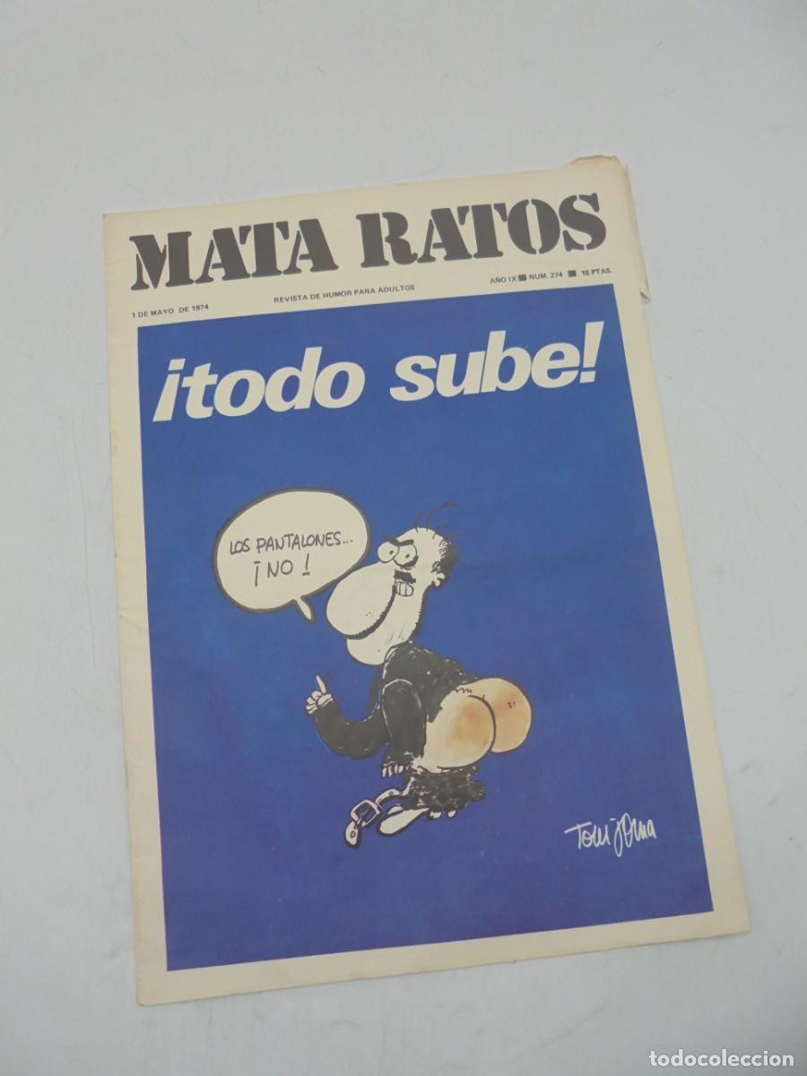 Journals: MATA RATOS. REVISTA DE HUMOR PARA ADULTOS. N&ordm;274. MAY. 1974. &iexcl; TODO SUBE!.