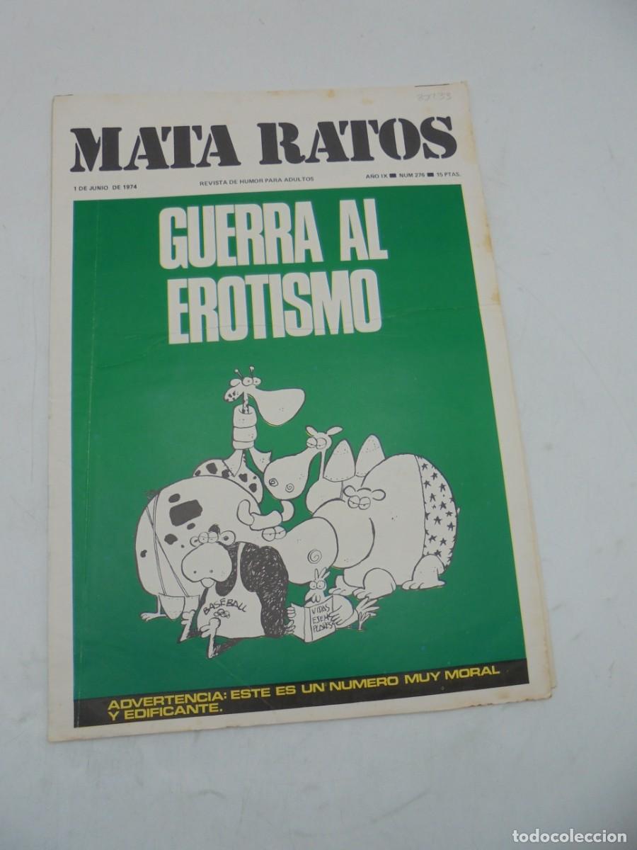 Journals: MATA RATOS. REVISTA DE HUMOR PARA ADULTOS. N&ordm;276. JUN. 1974. GUERRA AL EROTISMO.