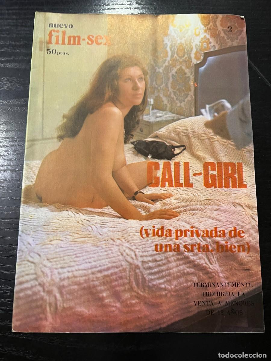 Zeitschriften: NUEVO FILM-SEX. N&ordm; 2. CALL-GIRL. VIDA PRIVADA DE UNA SRTA. BIEN. FICHA T&Eacute;CNICA Y ART&Iacute;STICA. VER