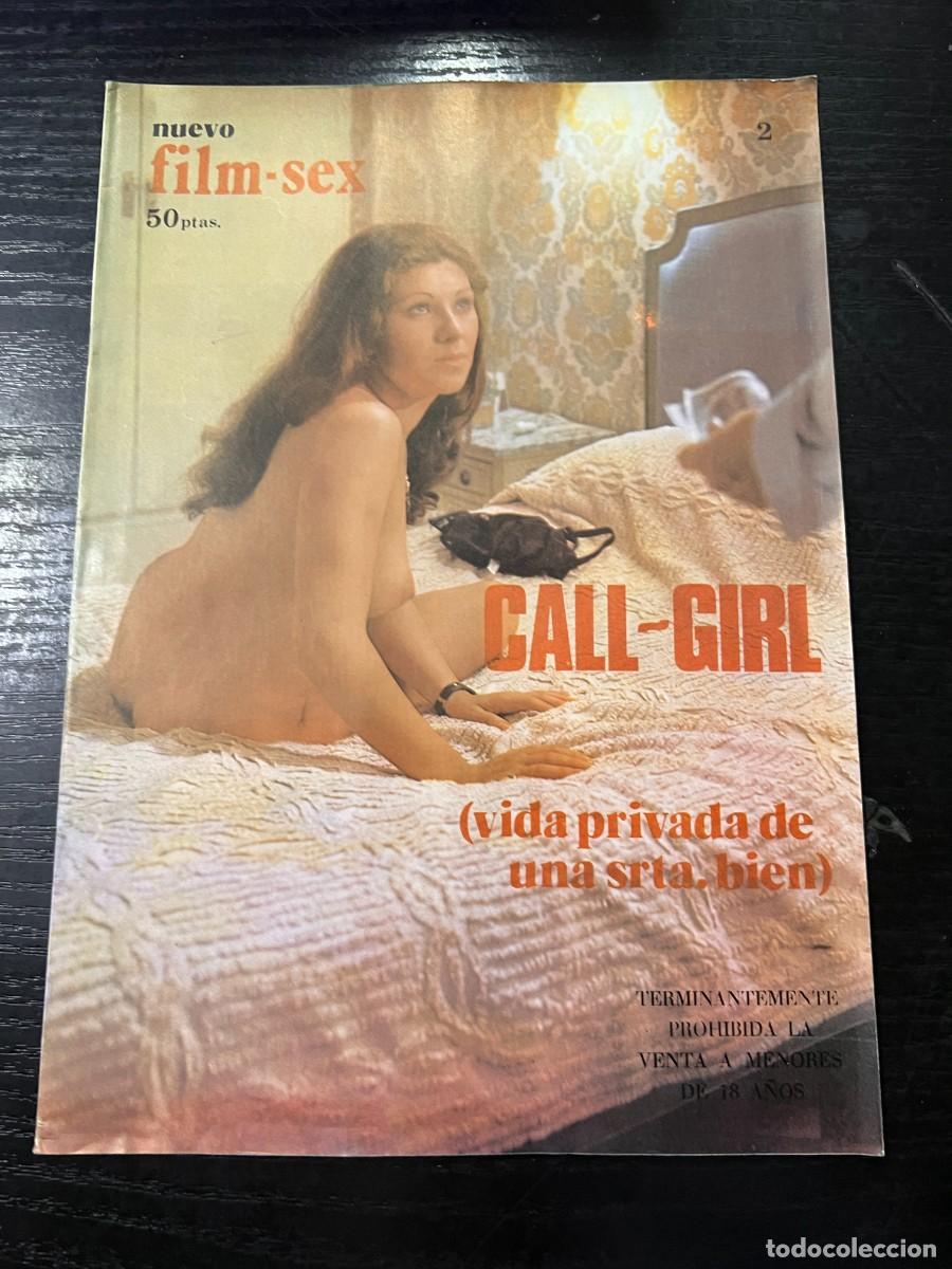 Zeitschriften: NUEVO FILM-SEX. N&ordm; 2. CALL-GIRL. VIDA PRIVADA DE UNA SRTA. BIEN. FICHA T&Eacute;CNICA Y ART&Iacute;STICA. VER