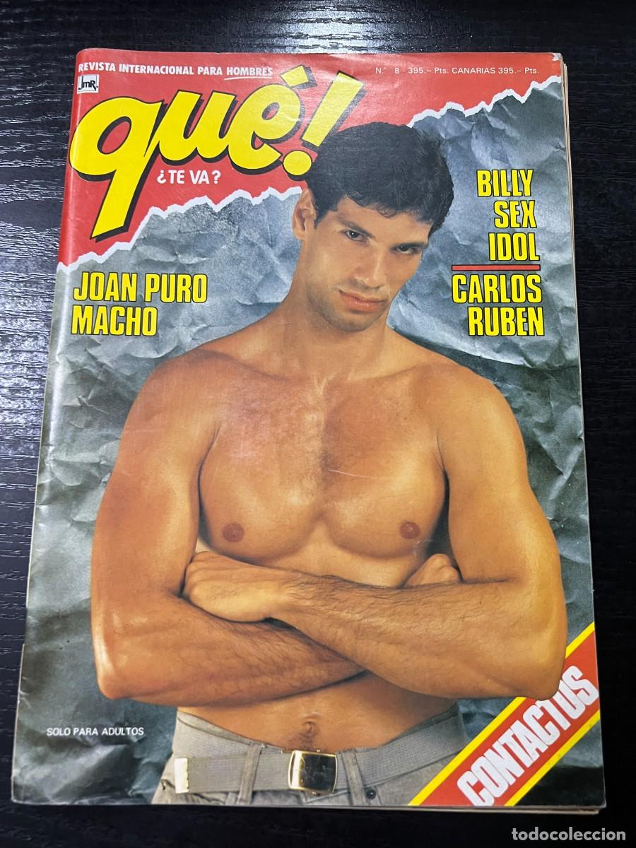 Journals: QU&Eacute;! REVISTA PARA HOMBRES. N&ordm; 8. JOAN PURO MACHO. BILLY SEX IDOL. CARLOS RUBEN. LEER