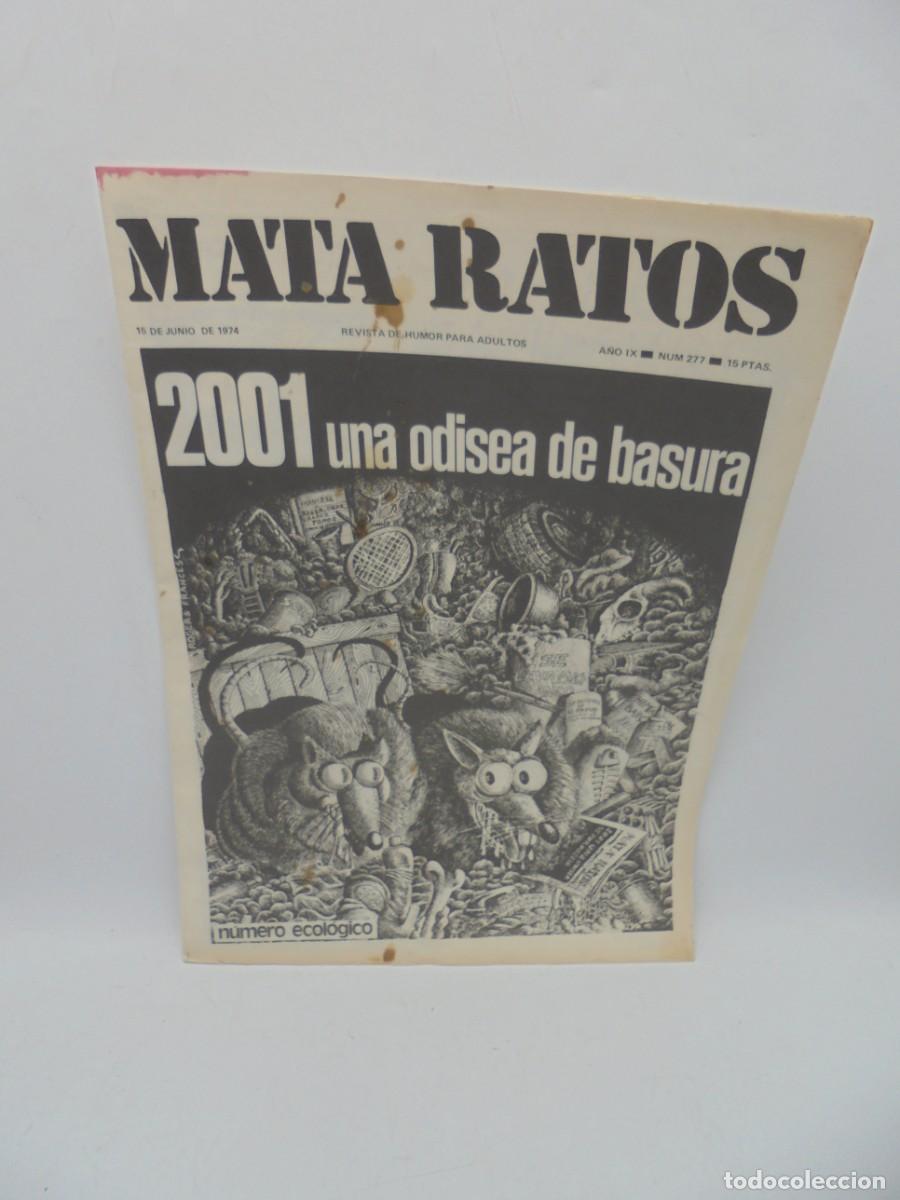 Zeitschriften: MATA RATOS. REVISTA DE HUMOR PARA ADULTOS. N&ordm;277. JUN. 1974. 2001 UNA ODISEA DE BASURA.