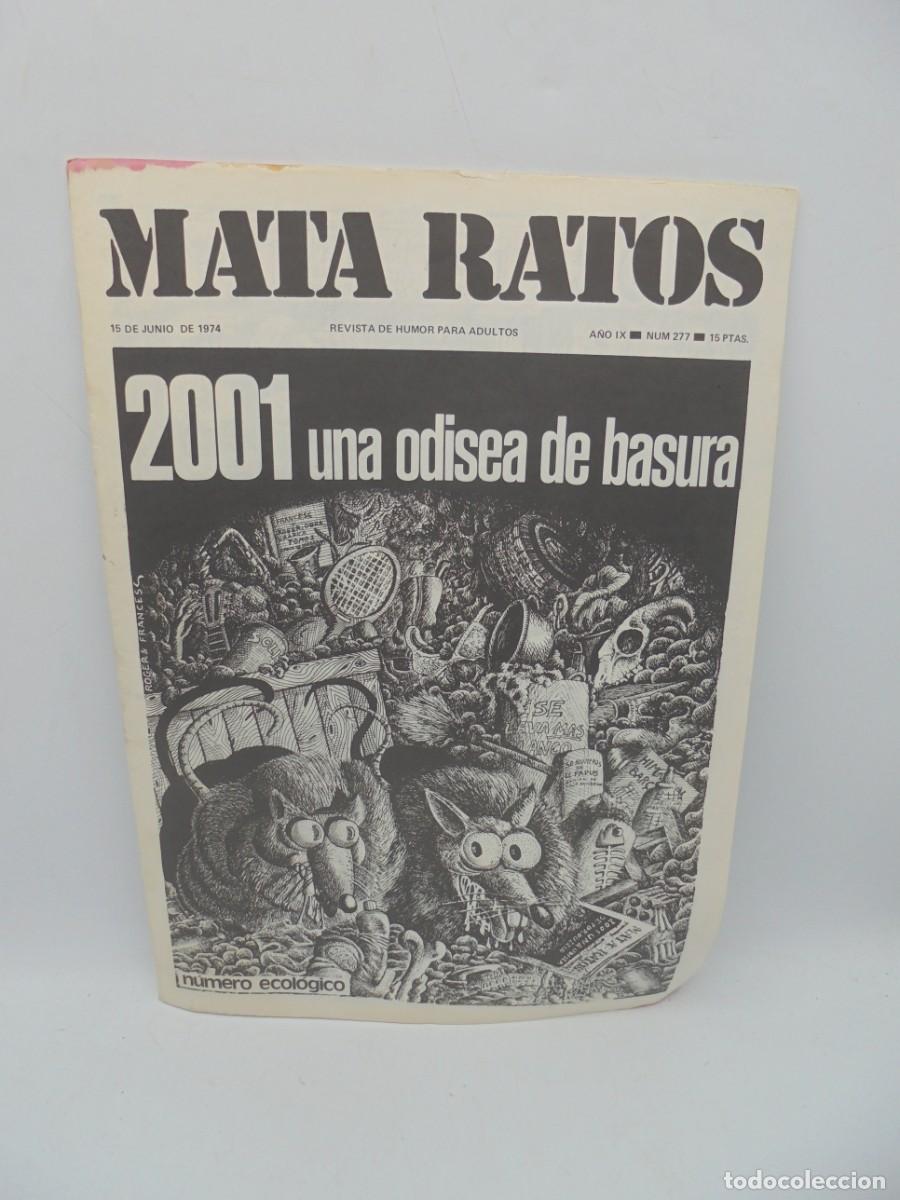 Zeitschriften: MATA RATOS. REVISTA DE HUMOR PARA ADULTOS. N&ordm;277. JUN. 1974. 2001 UNA ODISEA DE BASURA.