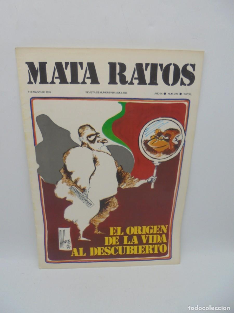 Zeitschriften: MATA RATOS. REVISTA DE HUMOR PARA ADULTOS. N&ordm;270. MAR. 1974. EL ORIGEN DE LA VIDA AL DESCUBIERTO.