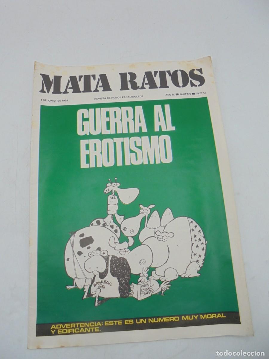 Zeitschriften: MATA RATOS. REVISTA DE HUMOR PARA ADULTOS. N&ordm;276. JUN. 1974. GUERRA AL EROTISMO.