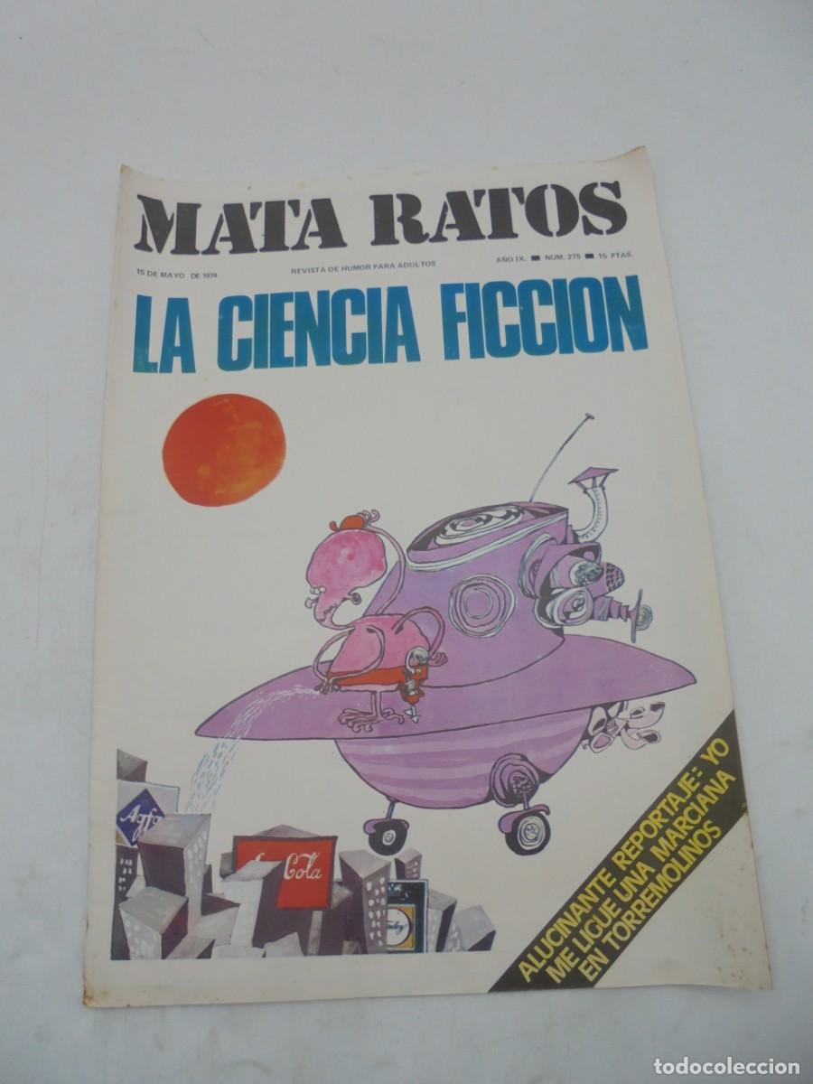 Zeitschriften: MATA RATOS. REVISTA DE HUMOR PARA ADULTOS. N&ordm;275. MAY. 1974. LA CIAENCIA FICCION.