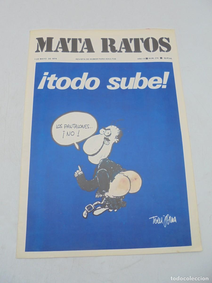 Zeitschriften: MATA RATOS. REVISTA DE HUMOR PARA ADULTOS. N&ordm;274. MAY. 1974. &iexcl; TODO SUBE!.