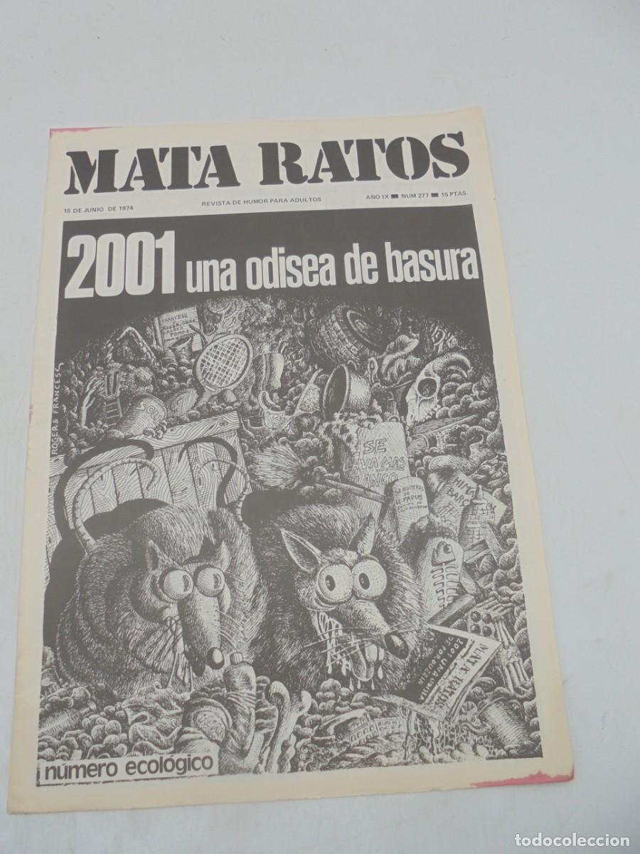 Zeitschriften: MATA RATOS. REVISTA DE HUMOR PARA ADULTOS. N&ordm;277. JUN. 1974. 2001 UNA ODISEA DE BASURA.