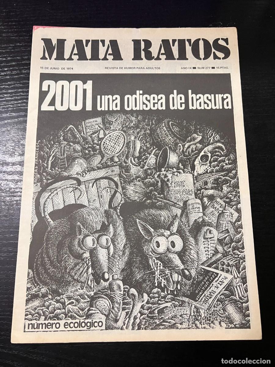 Zeitschriften: MATA RATOS. REVISTA DE HUMOR PARA ADULTOS. N&ordm;277. JUN. 1974. 2001 UNA ODISEA DE BASURA.