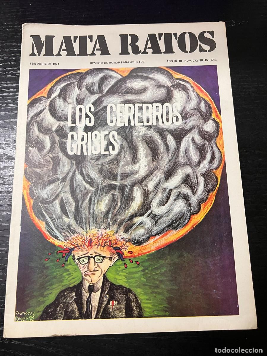 Zeitschriften: MATA RATOS. REVISTA DE HUMOR PARA ADULTOS. N&ordm; 272. ABRIL, 1974. LOS CEREBROS GRISES.