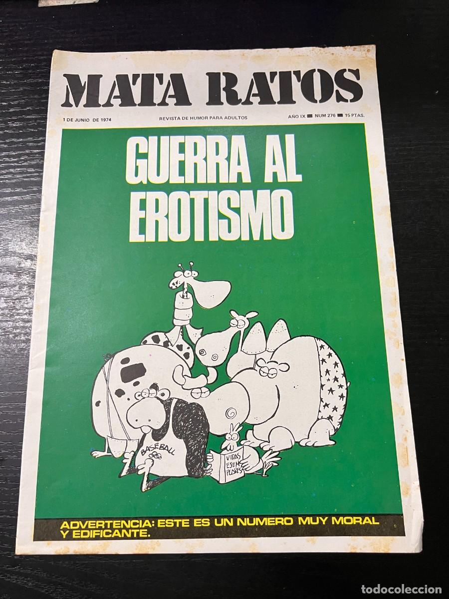 Journals: MATA RATOS. REVISTA DE HUMOR PARA ADULTOS. N&ordm; 276. JUNIO, 1974. GUERRA AL EROTISMO
