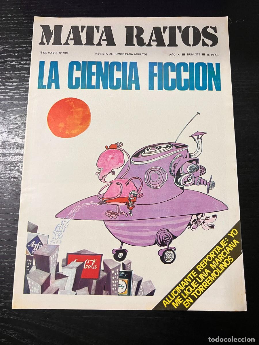 Journals: MATA RATOS. REVISTA DE HUMOR PARA ADULTOS. N&ordm; 275. MAYO, 1974. LA CIENCIA FICCION