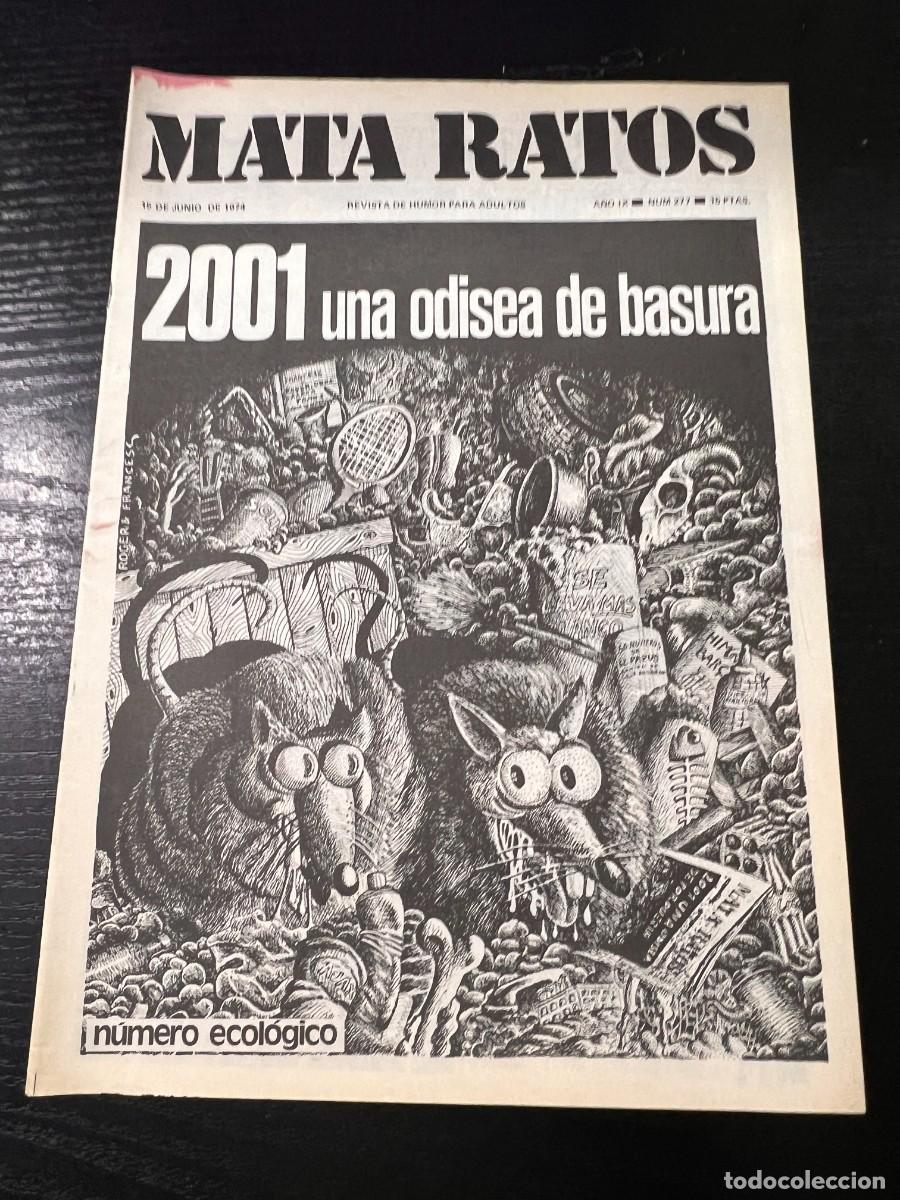 Journals: MATA RATOS. REVISTA DE HUMOR PARA ADULTOS. N&ordm; 277. JUNIO, 1974. 2001 UNA ODISEA DE BASURA.
