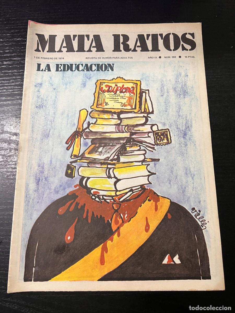 Journals: MATA RATOS. REVISTA DE HUMOR PARA ADULTOS. N&ordm; 268. FEBRERO. 1974. LA EDUCACI&Oacute;N