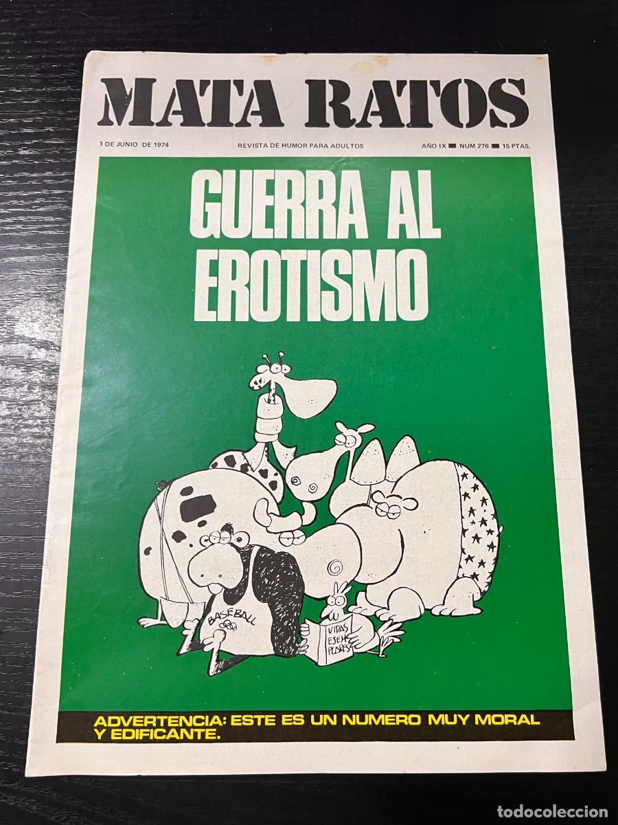Journals: MATA RATOS. REVISTA DE HUMOR PARA ADULTOS. N&ordm; 276. JUNIO, 1974. GUERRA AL EROTISMO