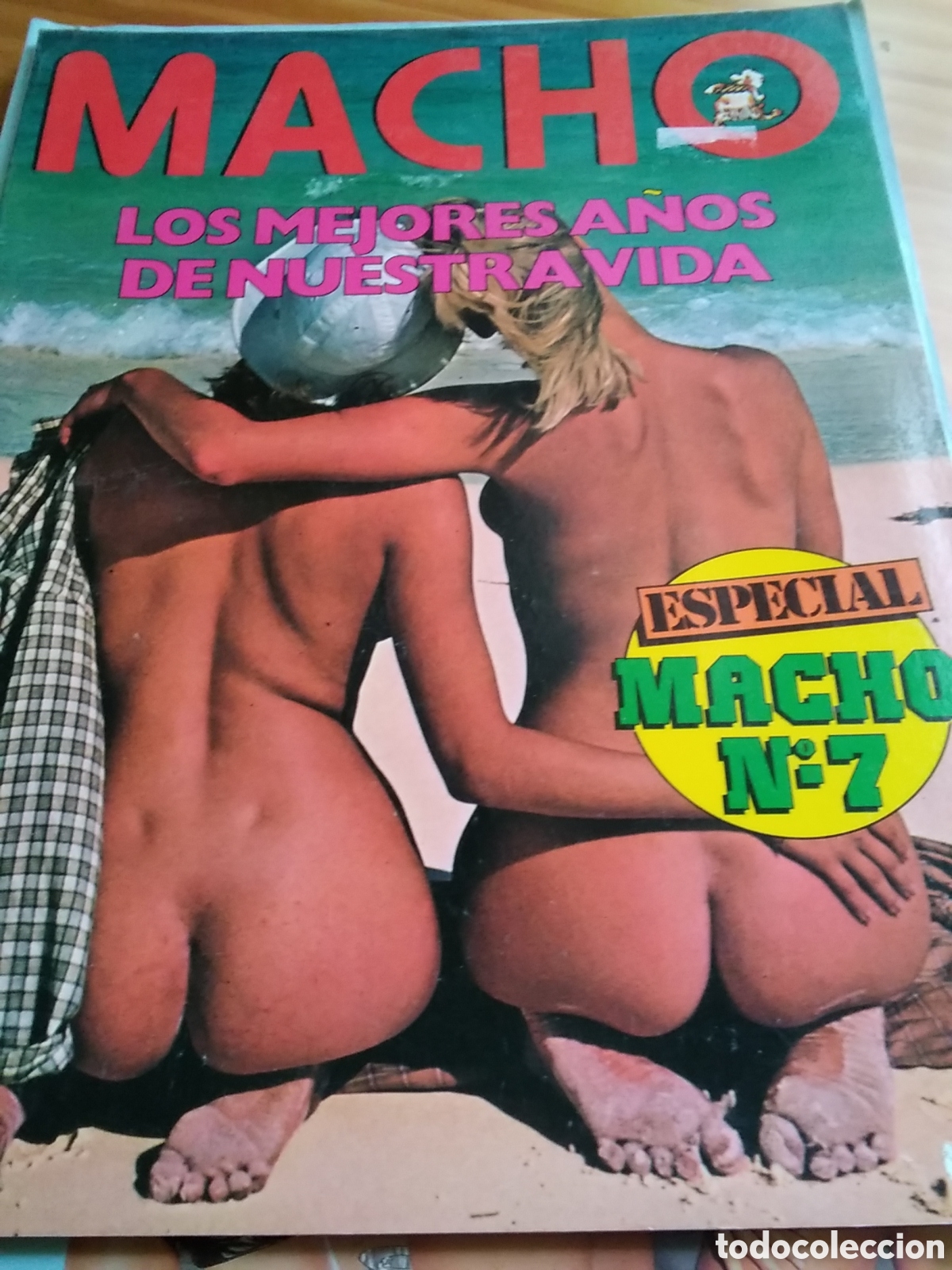 Journals: Macho revista er&oacute;tica espa&ntilde;ola desnudos mujeres especial 7 los mejores a&ntilde;os de nuestra vida