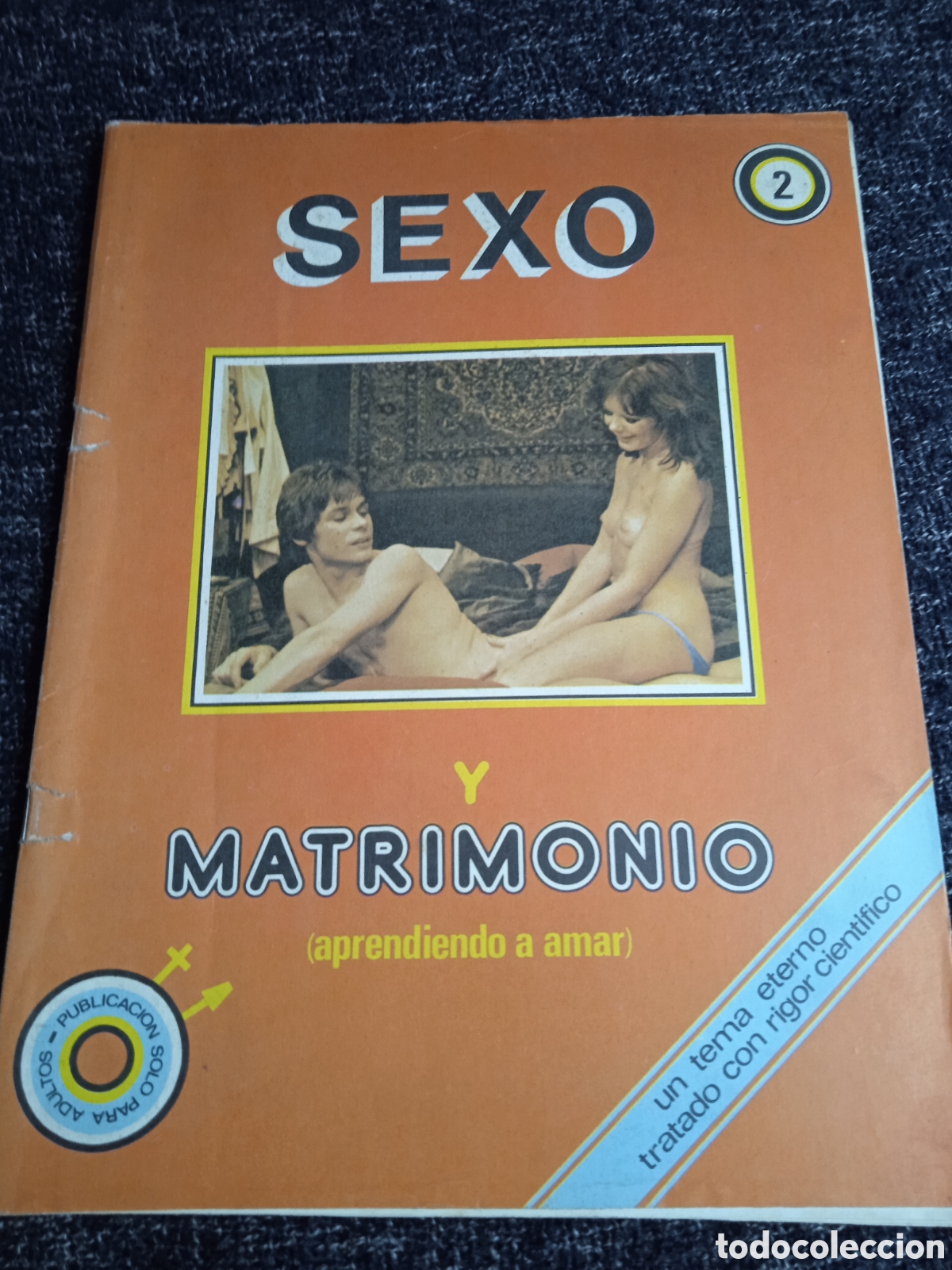 Zeitschriften: SEXO Y MATRIMONIO N&ordm; 2 ( REVISTA EROTICA DE LOS 80 )