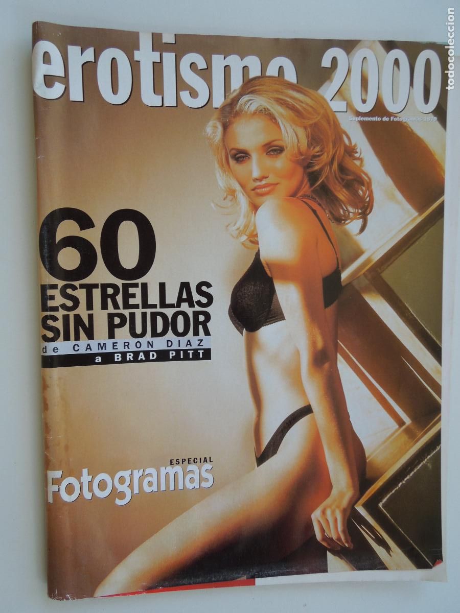 Zeitschriften: EROTISMO 2000 - 60 ESTRELLAS SIN PUDOR DE CAMERON DIAZ A BRAD PITT - FOTOGRAMAS 1879 SUPLEMENTO
