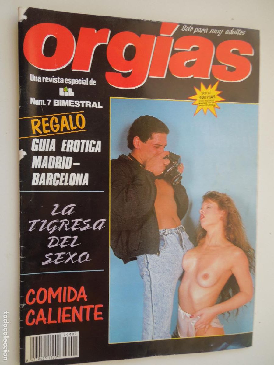 Journals: ORGIAS REVISTA PORNO-EROTICA PARA ADULTOS N&ordm; 7 BIMESTRAL CONTIENE GUIA EROTICA