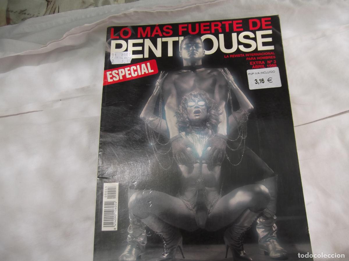 Zeitschriften: ESPECIAL PENTHOUSE N&ordm; 3,EXTRA, LO MAS FUERTE ,REVISTA EROTICA,ESPA&Ntilde;OLA, SOLO PARA PARA ADULTOS,