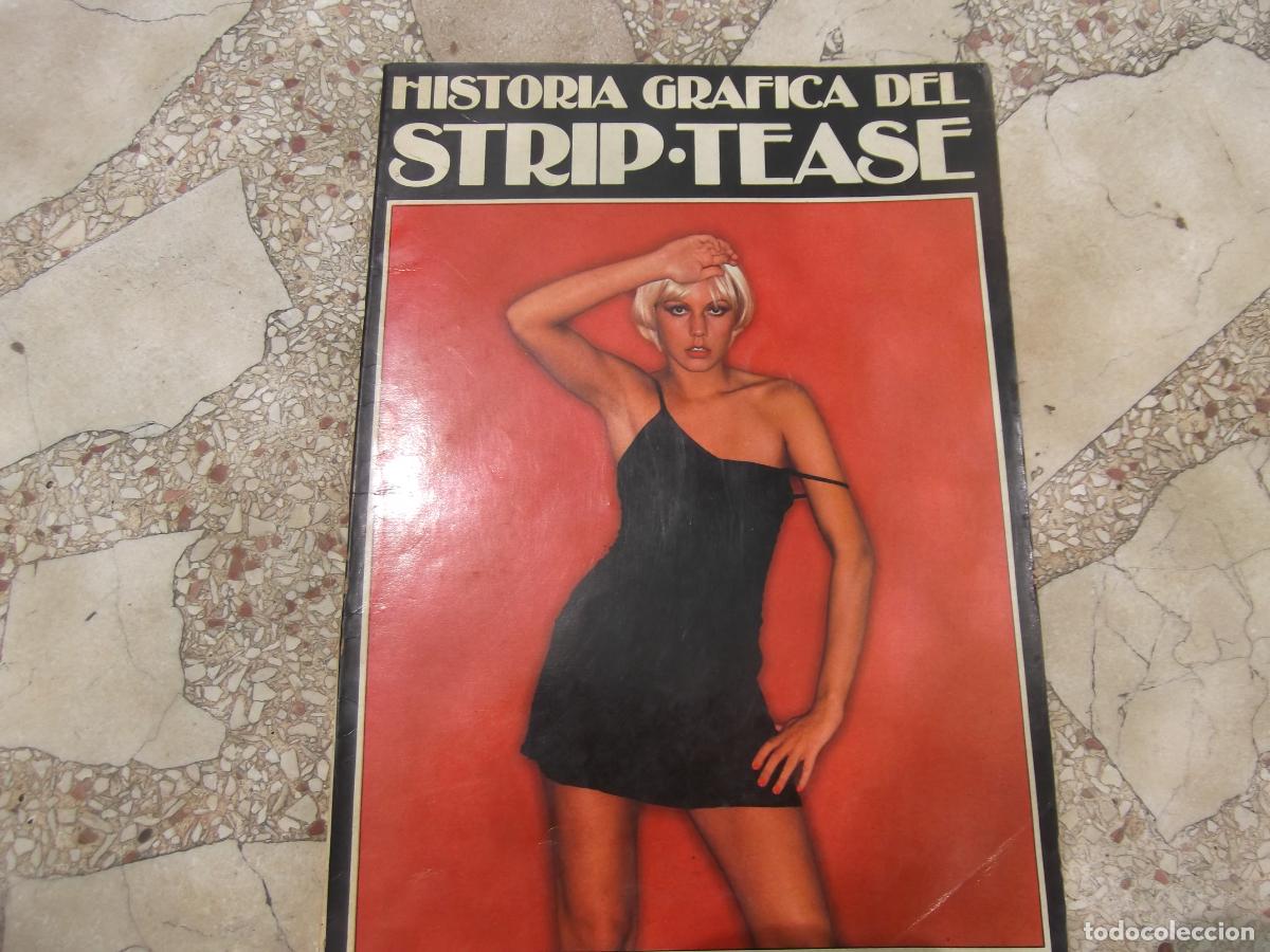 Zeitschriften: historia grafica del strip-tease, erotica fotos artistcas, en color sepia y b/n,