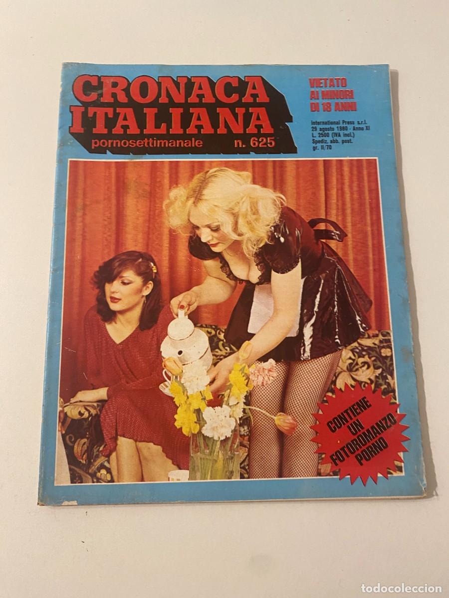 Revistas: (8/10/24) vintage magazine CRONACA ITALIANA n.625 -bizzarre-lesbian-ECC..(vedi foto!!!)