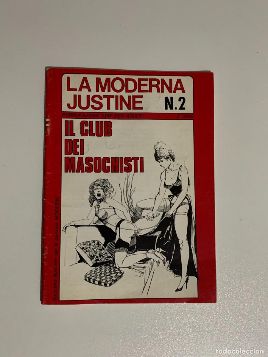 Zeitschriften: LA MODERNA JUSTINE N.2 IL CLUB DEI MASOCHISTI SUPPLEMENTO CLUB N.13 ROMAZO ILLUSTRATO S/M