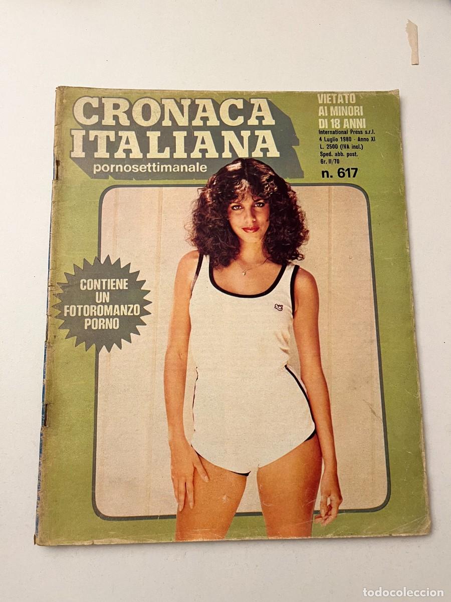 Journals: (14/10/24) vintage magazine :CRONACA ITALIANA n.617 -bizzarre-orgy-lesbian (VEDI FOT0!!)